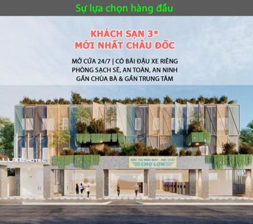 The Luxe Hotel Châu Đốc