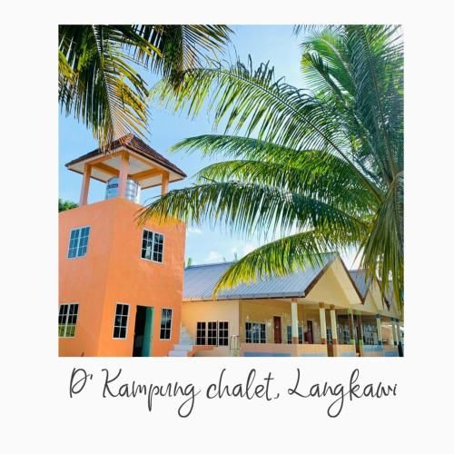 D'KAMPUNG CHALET