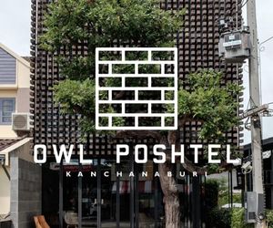 Owl Poshtel Kanchanaburi Kanchanaburi City Thailand