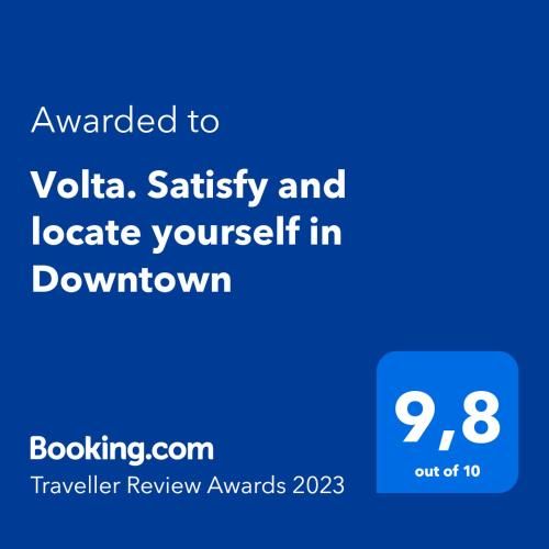 Volta. Satisfy and locate yourself in Downtown