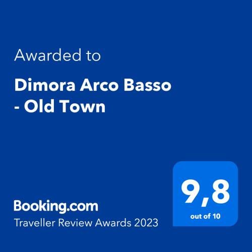 Dimora Arco Basso – Old Town